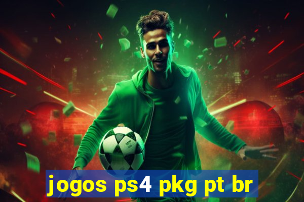 jogos ps4 pkg pt br