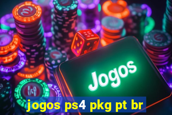 jogos ps4 pkg pt br