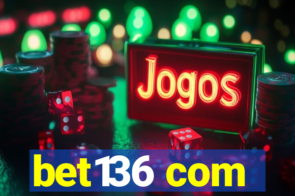 bet136 com