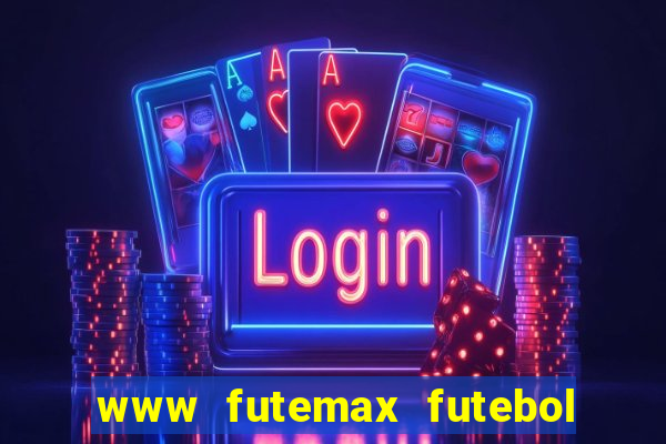 www futemax futebol ao vivo