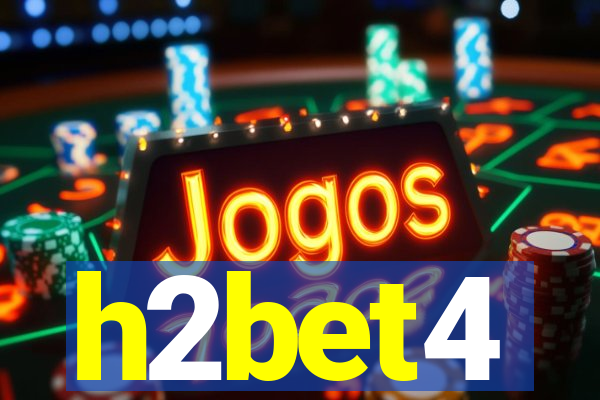 h2bet4