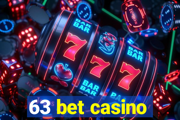 63 bet casino