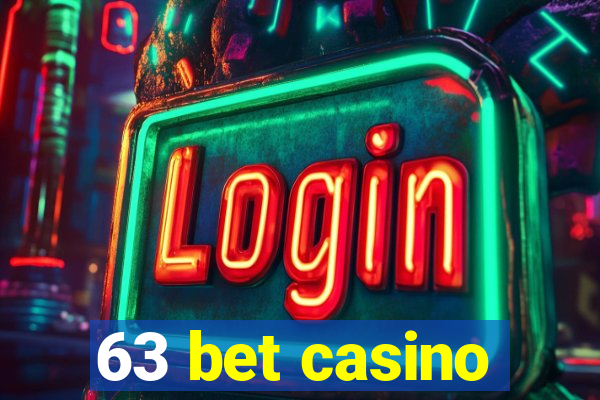 63 bet casino