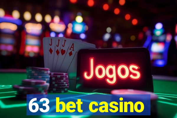 63 bet casino