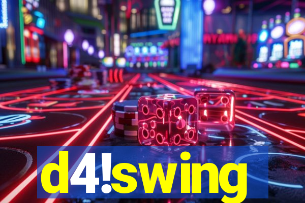 d4!swing