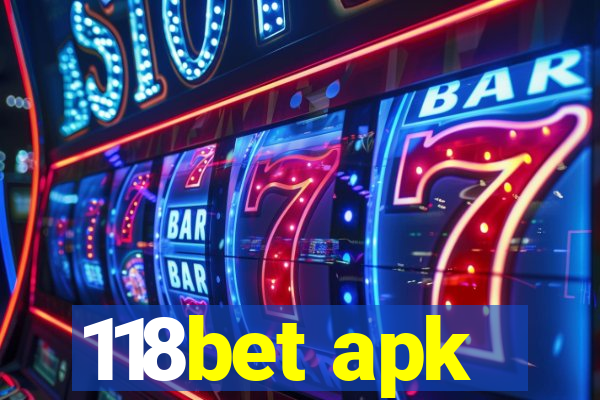 118bet apk