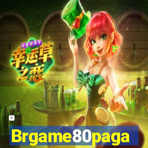 Brgame80paga