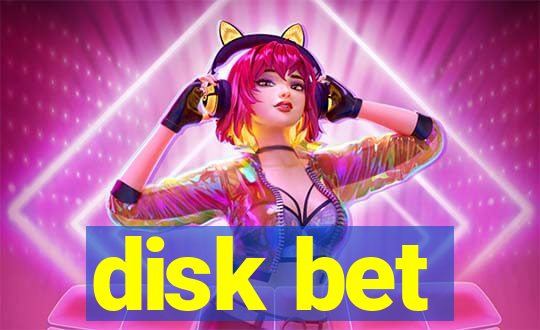 disk bet