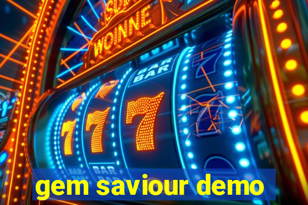 gem saviour demo