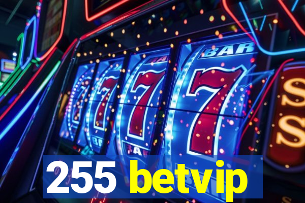 255 betvip