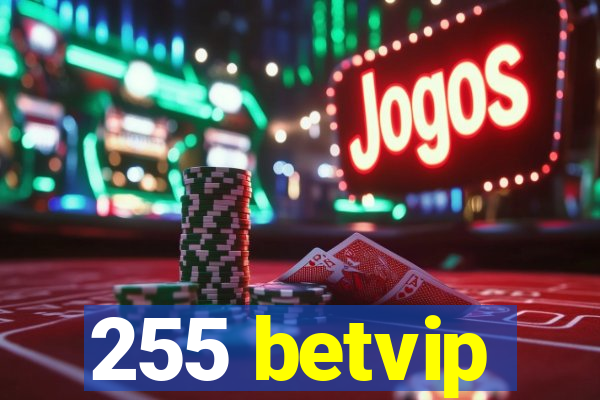 255 betvip