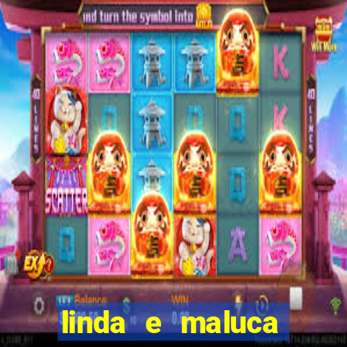 linda e maluca orochi letra