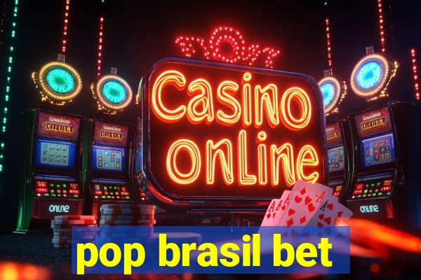 pop brasil bet