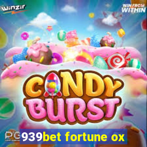 939bet fortune ox