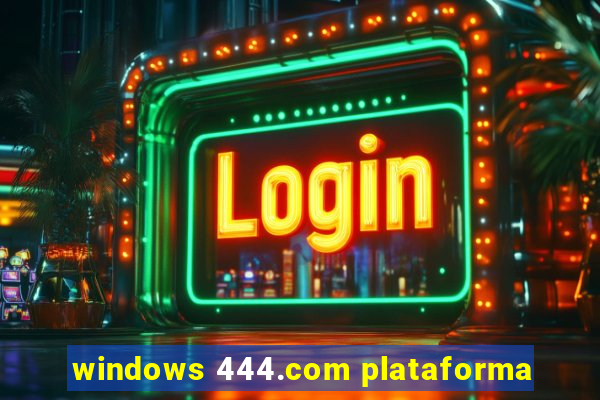 windows 444.com plataforma