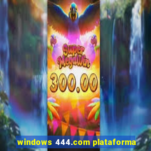 windows 444.com plataforma