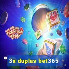 3x duplas bet365