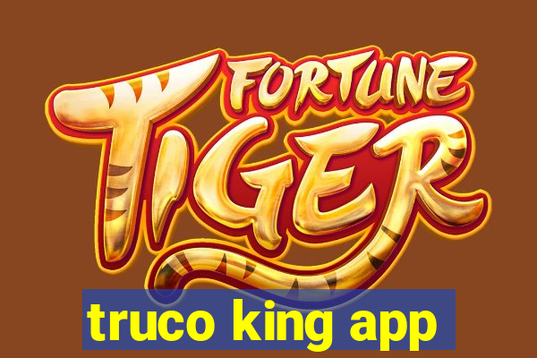 truco king app