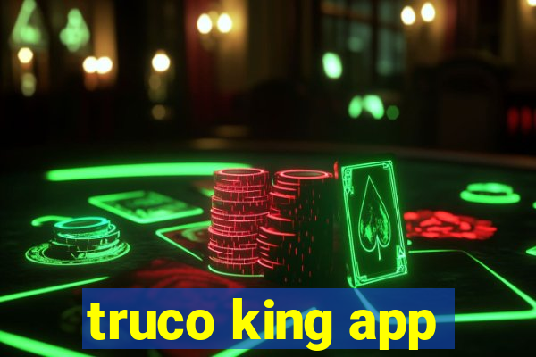 truco king app