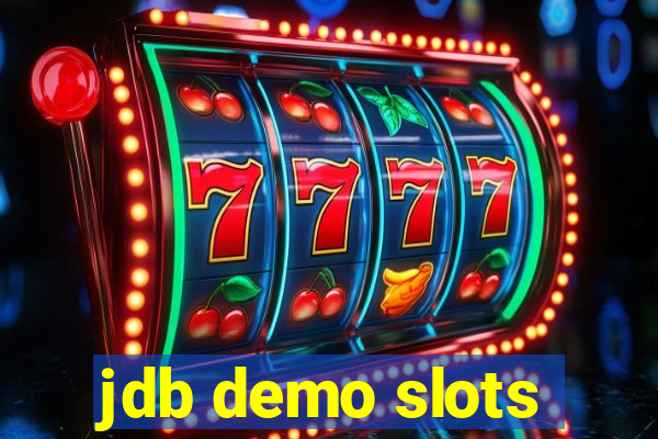 jdb demo slots