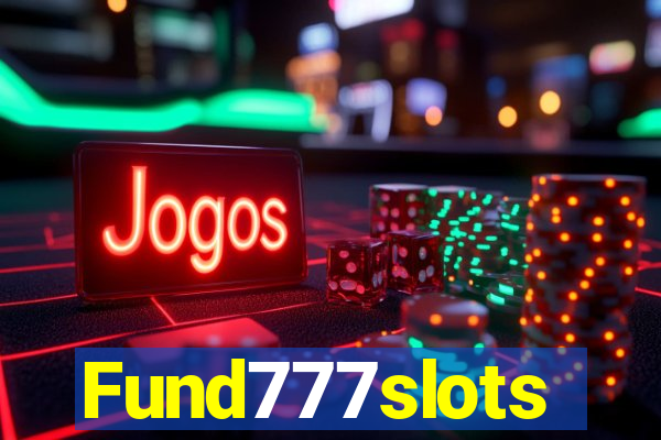 Fund777slots