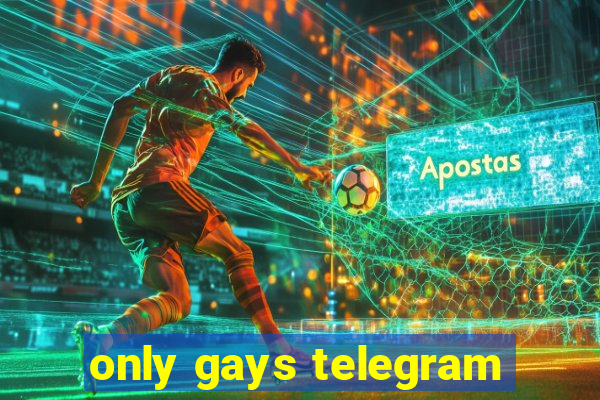 only gays telegram