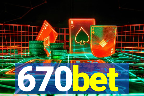 670bet