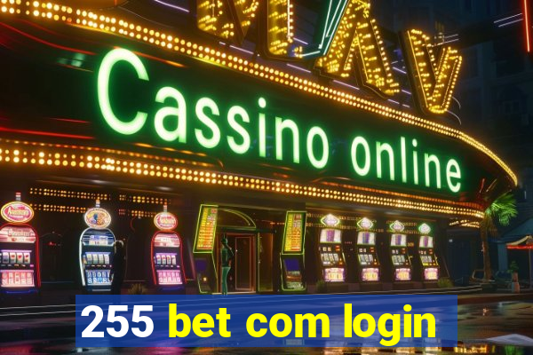 255 bet com login