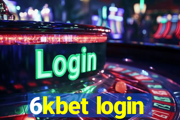 6kbet login