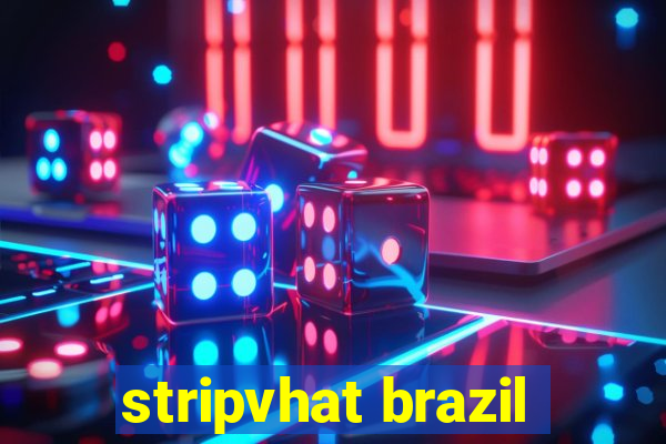 stripvhat brazil