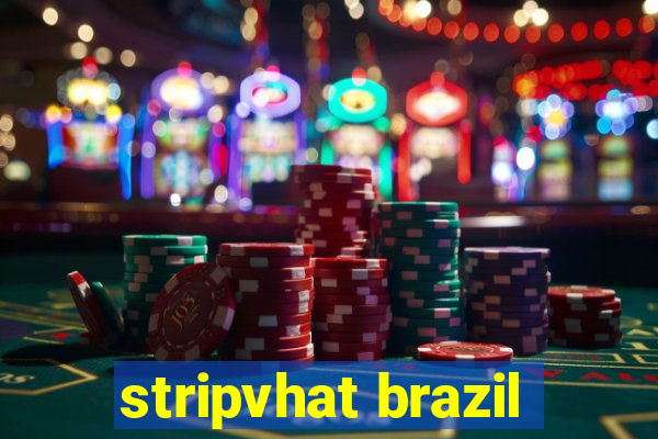 stripvhat brazil