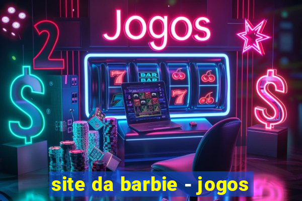 site da barbie - jogos