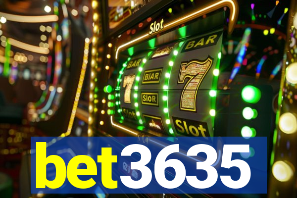 bet3635