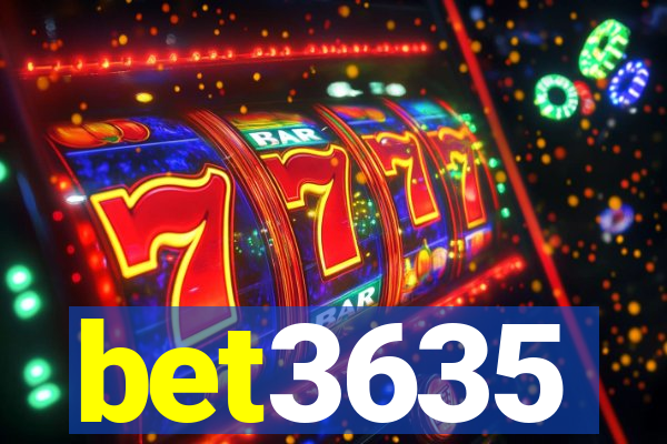 bet3635