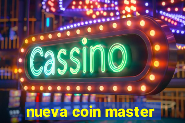 nueva coin master