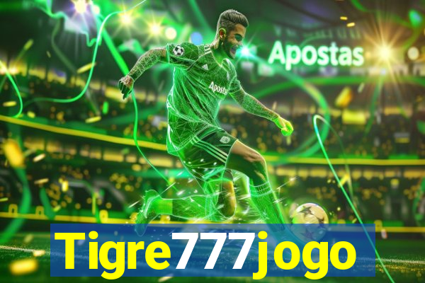 Tigre777jogo