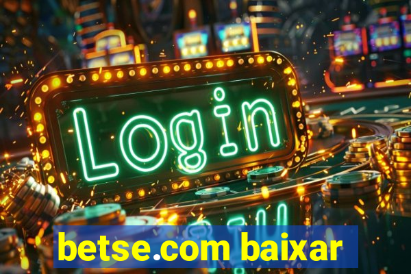 betse.com baixar