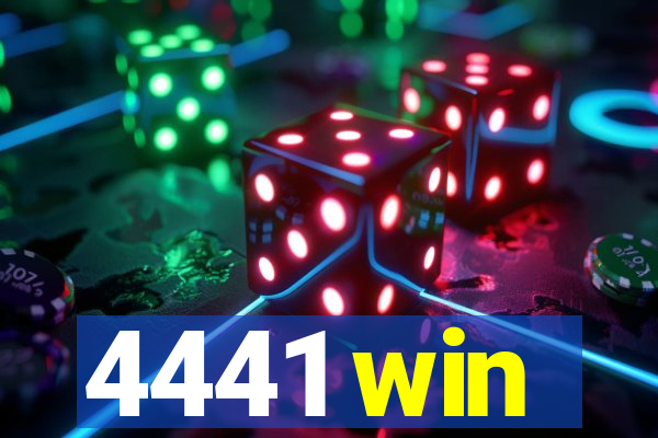 4441 win