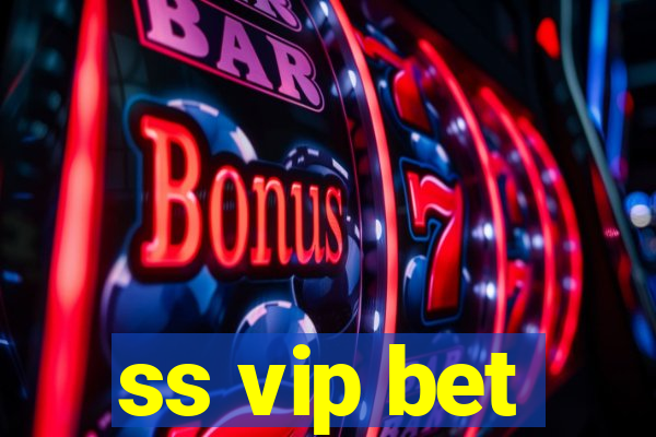 ss vip bet