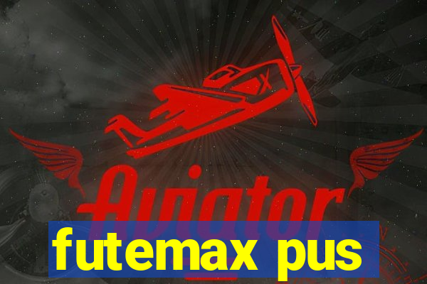 futemax pus