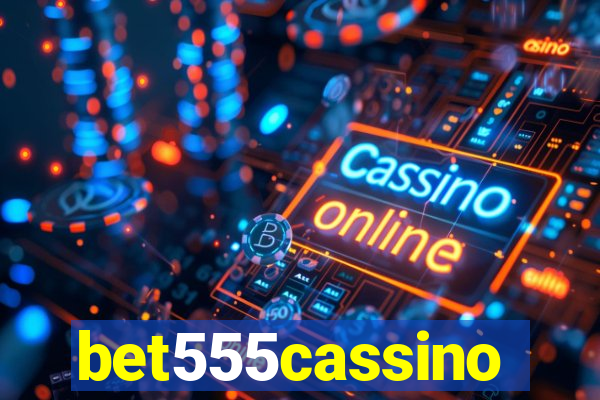 bet555cassino