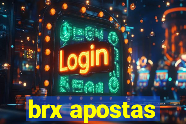 brx apostas