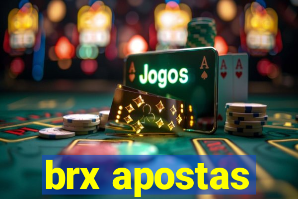 brx apostas