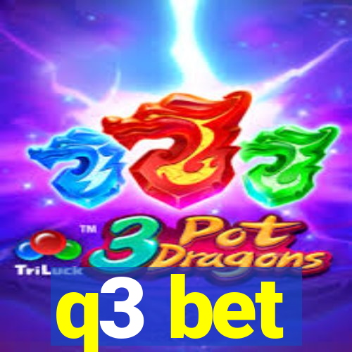 q3 bet