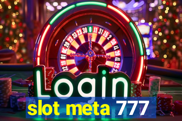 slot meta 777