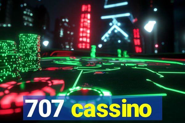 707 cassino