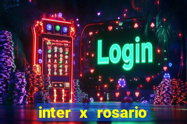 inter x rosario central onde assistir