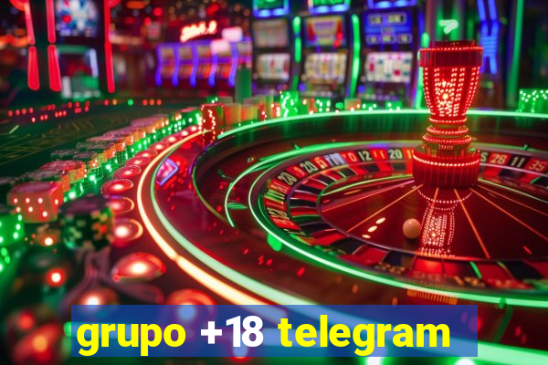 grupo +18 telegram