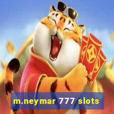 m.neymar 777 slots