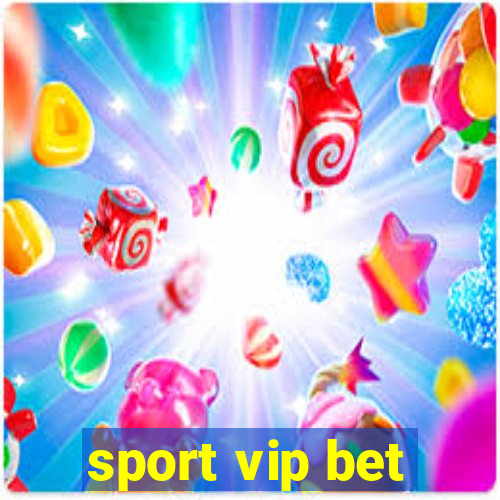 sport vip bet